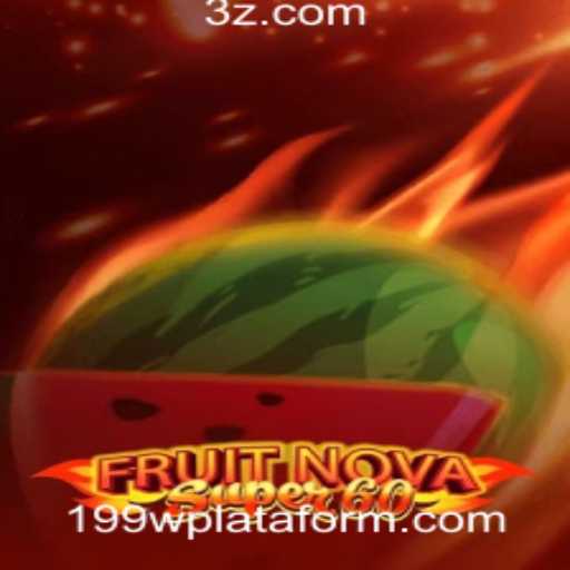 Introdução ao Jogo FruitNovaSuper60: Regras e Destaques