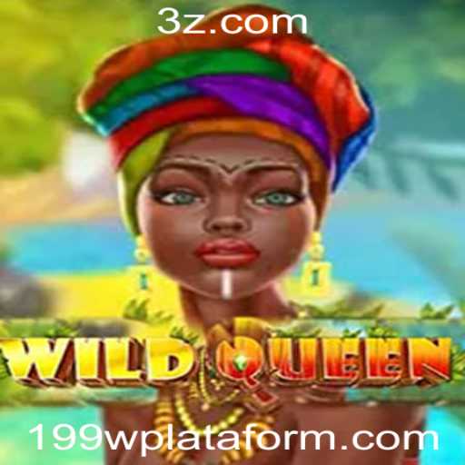 Descubra o Mundo de Aventuras do Jogo WildQueen na Plataforma 199wcom